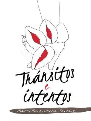 cover image of Tránsitos e intentos